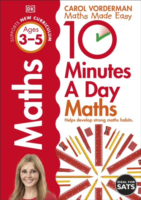 10 Minutes A Day Maths, Ages 3-5 (Preschool) : Supports the National Curriculum, Helps Develop Strong Maths Skills, EPUB eBook