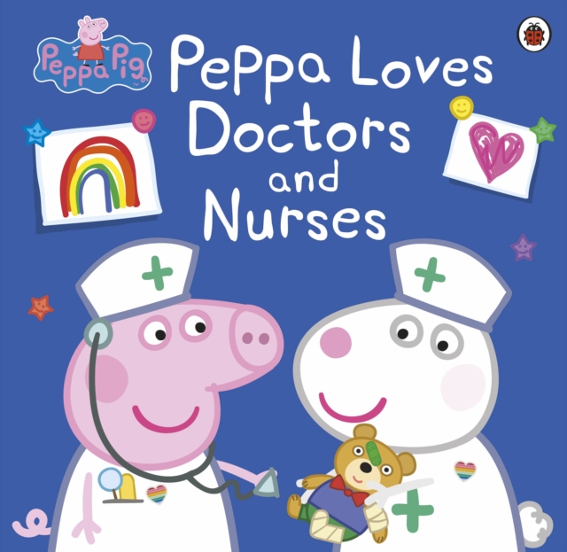 Peppa Pig: Peppa Loves Doctors and Nurses, Paperback / softback Book