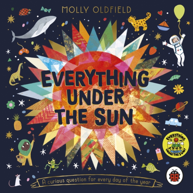 Everything Under the Sun : a curious question for every day of the year, eAudiobook MP3 eaudioBook