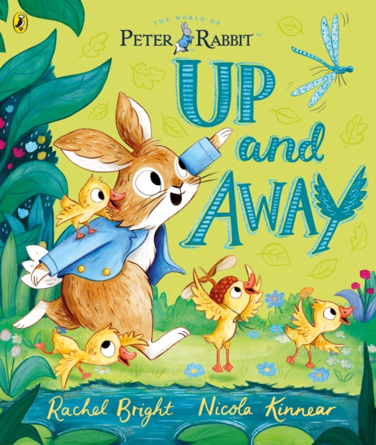 Peter Rabbit: Up and Away : inspired by Beatrix Potter's iconic character, Paperback / softback Book
