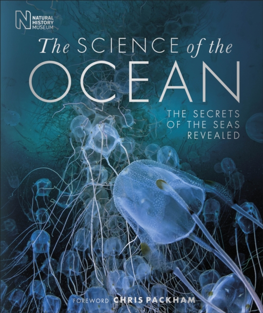 The Science of the Ocean : The Secrets of the Seas Revealed, EPUB eBook