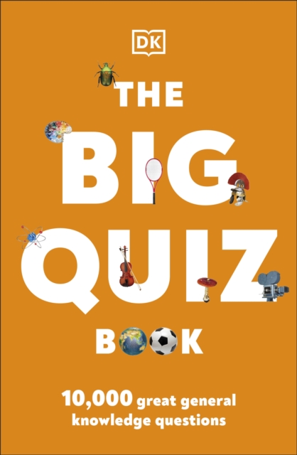 The Big Quiz Book : 10,000 amazing general knowledge questions, EPUB eBook