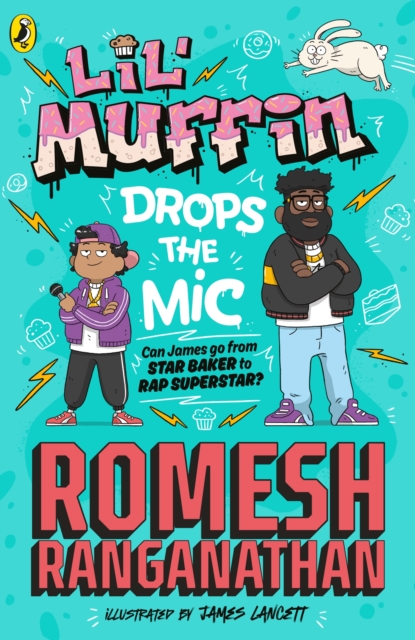 Lil' Muffin Drops the Mic : The brand-new children’s book from comedian Romesh Ranganathan!, EPUB eBook