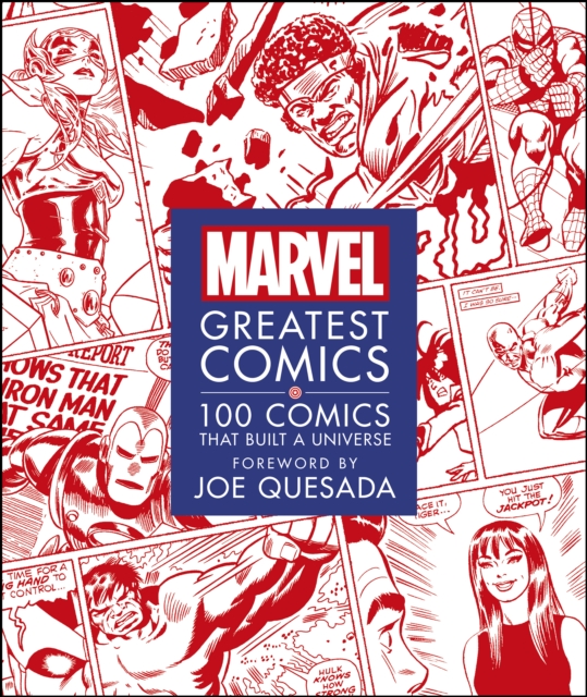 Marvel Greatest Comics : 100 Comics that Built a Universe, EPUB eBook