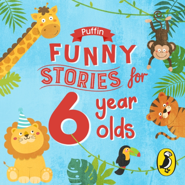 Puffin Funny Stories for 6 Year Olds, eAudiobook MP3 eaudioBook