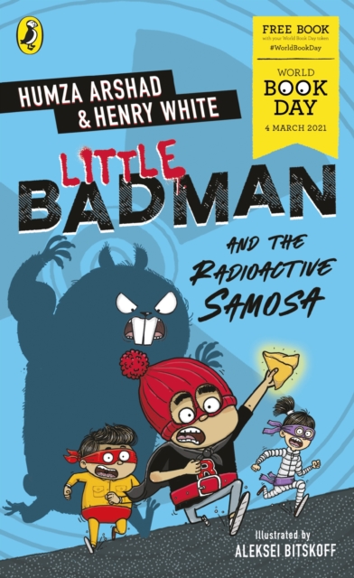 Little Badman and the Radioactive Samosa : World Book Day 2021, EPUB eBook