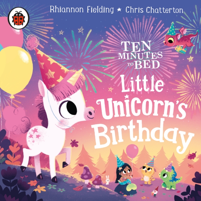 Ten Minutes to Bed: Little Unicorn's Birthday, eAudiobook MP3 eaudioBook