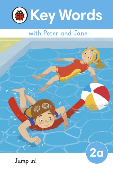 Key Words with Peter and Jane Level 2a - Jump In!, Hardback Book