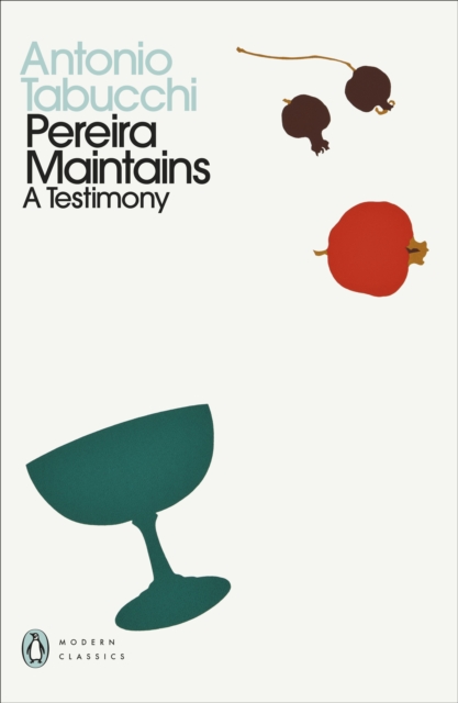Pereira Maintains : A Testimony, Paperback / softback Book