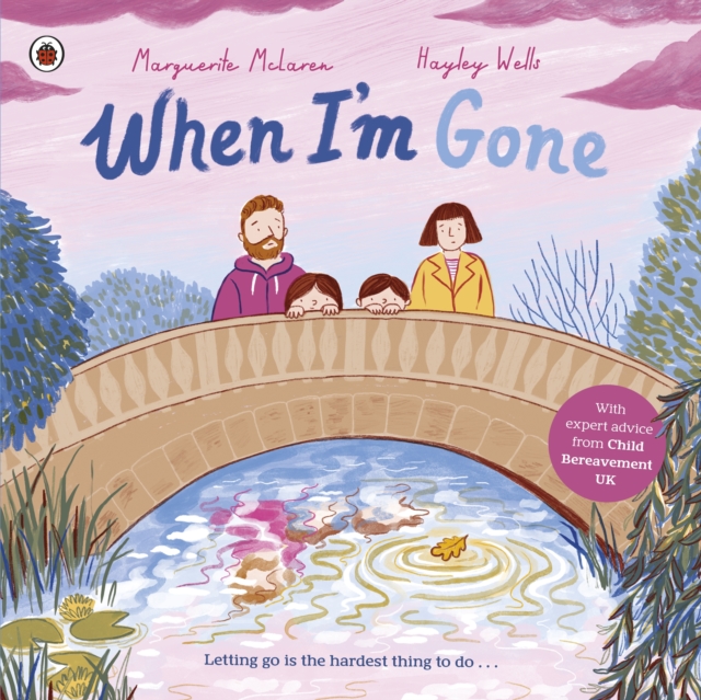 When I'm Gone : A Picture Book About Grief, EPUB eBook