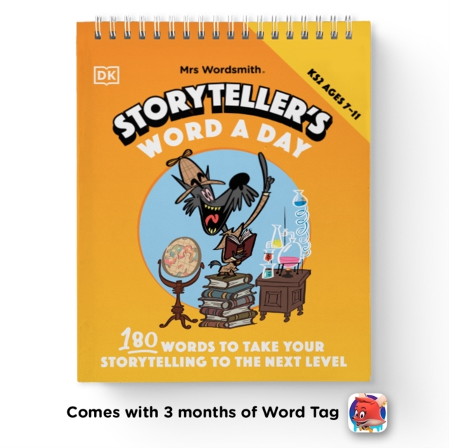 Mrs Wordsmith Storyteller's Word A Day, Ages 7-11 (Key Stage 2) : Boost Vocabulary and Storytelling with 180 New Words + 3 Months of Word Tag Video Game, Spiral bound Book