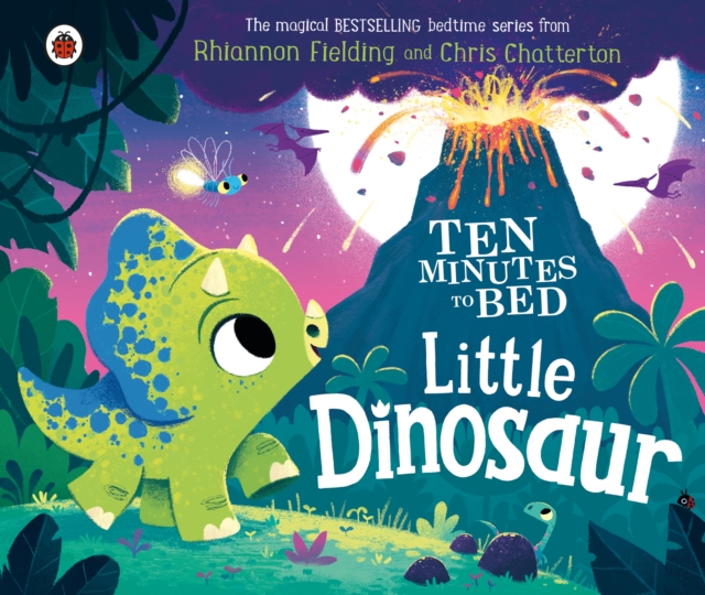 Ten Minutes to Bed: Little Dinosaur, Board book Book