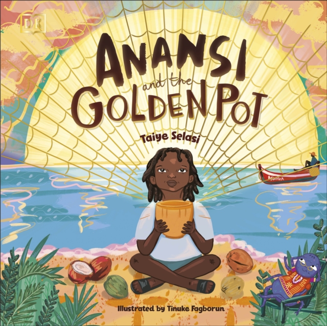 Anansi and the Golden Pot, Hardback Book