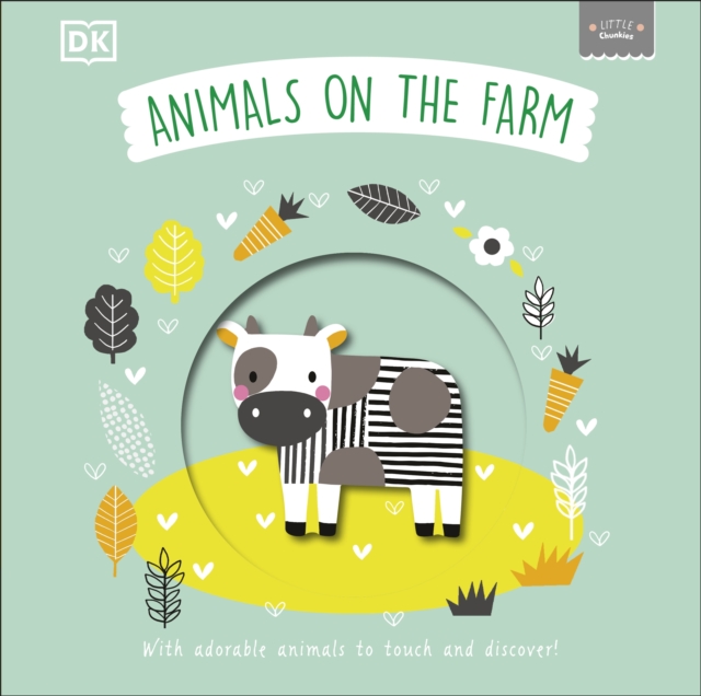 Little Chunkies: Animals on the Farm : With Adorable Animals to Touch and Discover!, Board book Book