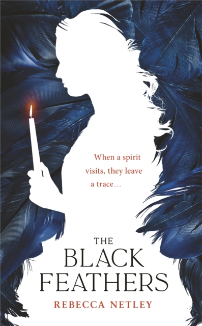 The Black Feathers : The chilling gothic thriller from author of The Whistling, Hardback Book
