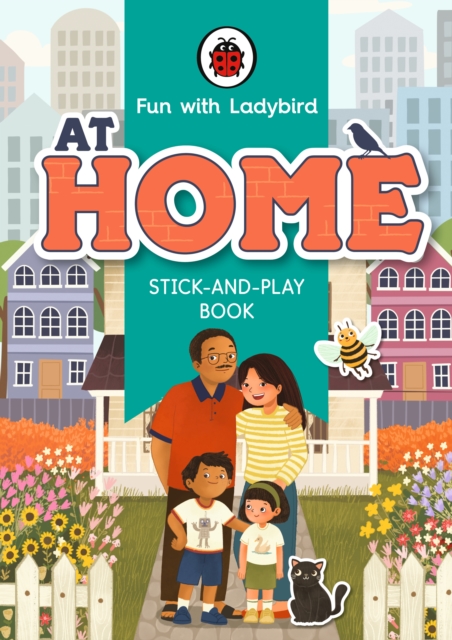 Fun With Ladybird: Stick-And-Play Book: At Home, Paperback / softback Book