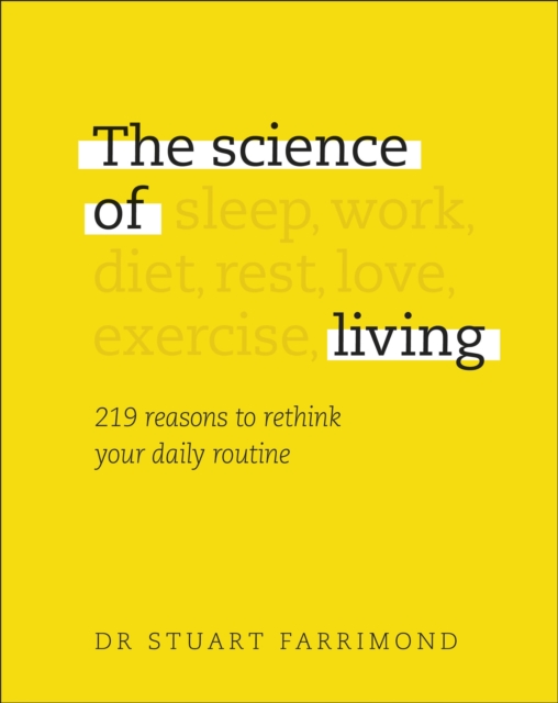 The Science of Living : 219 reasons to rethink your daily routine, EPUB eBook