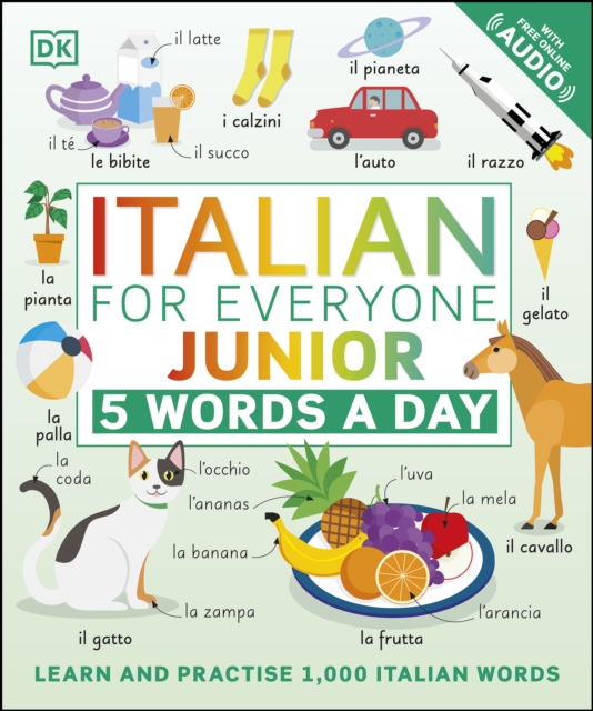 Italian for Everyone Junior 5 Words a Day : Learn and Practise 1,000 Italian Words, EPUB eBook