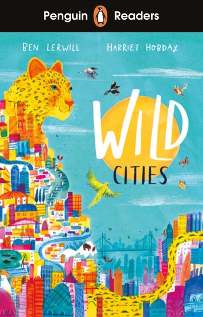 Penguin Readers Level 2: Wild Cities (ELT Graded Reader), Paperback / softback Book
