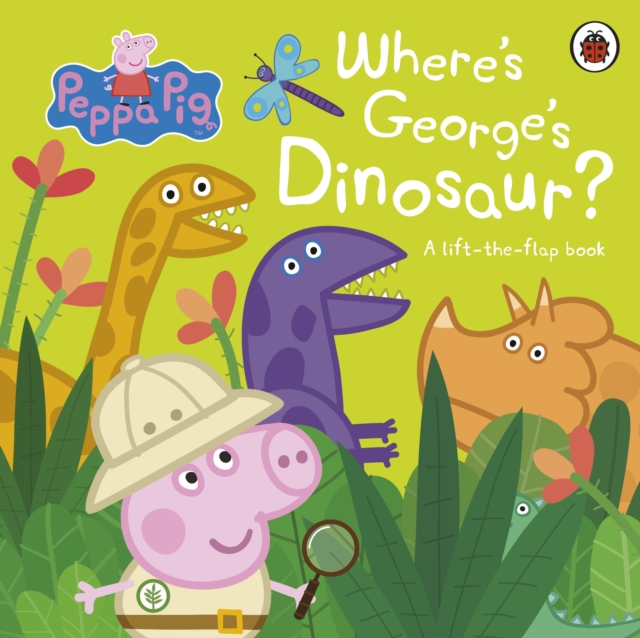Peppa Pig: Where's George's Dinosaur?: A Lift The Flap Book, Board book Book