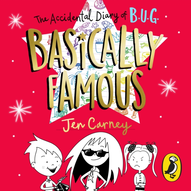 The Accidental Diary of B.U.G.: Basically Famous, eAudiobook MP3 eaudioBook