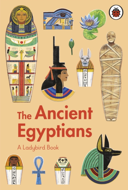 A Ladybird Book: The Ancient Egyptians, EPUB eBook