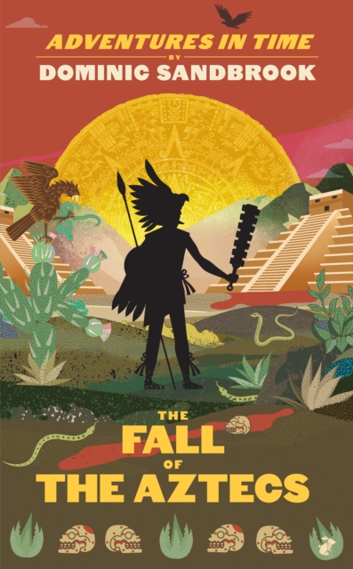 Adventures in Time: The Fall of the Aztecs, EPUB eBook