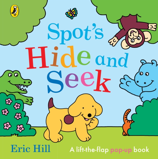 Spot's Hide and Seek : A Pop-Up Book, Board book Book
