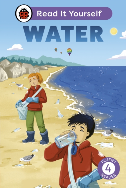 Water: Read It Yourself - Level 4 Fluent Reader, Hardback Book