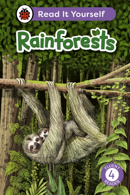 Rainforests: Read It Yourself - Level 4 Fluent Reader, Hardback Book