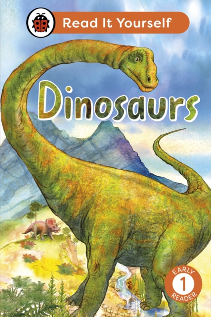 Dinosaurs: Read It Yourself - Level 1 Early Reader, Hardback Book