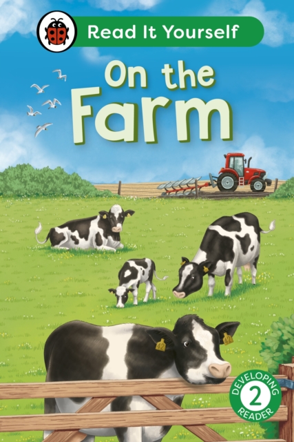 On the Farm: Read It Yourself - Level 2 Developing Reader, Hardback Book