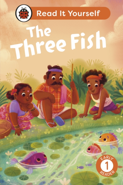 The Three Fish: Read It Yourself - Level 1 Early Reader, Hardback Book