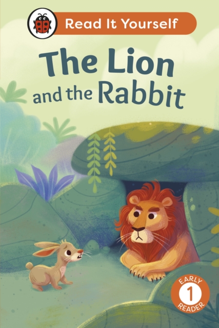 The Lion and the Rabbit: Read It Yourself - Level 1 Early Reader, Hardback Book