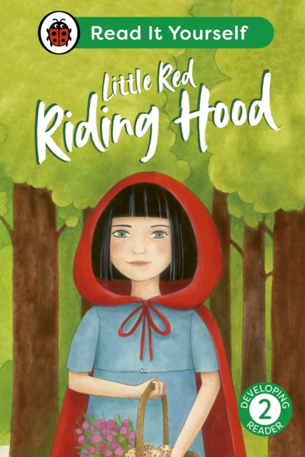 Little Red Riding Hood: Read It Yourself - Level 2 Developing Reader, Hardback Book