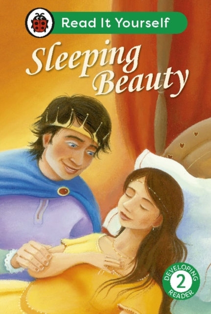 Sleeping Beauty: Read It Yourself - Level 2 Developing Reader, Hardback Book