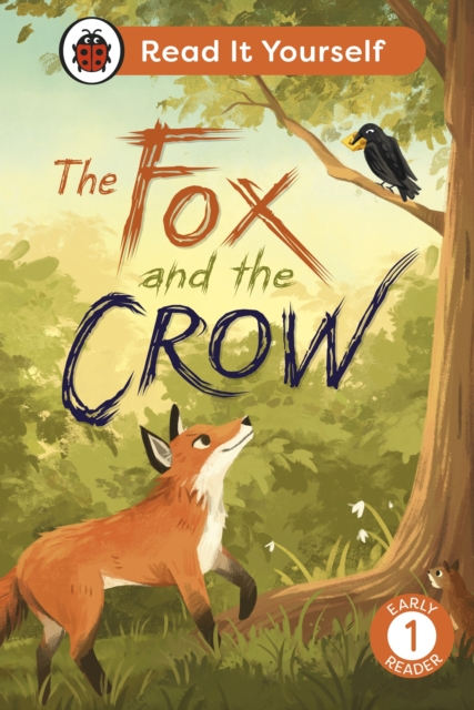 The Fox and the Crow: Read It Yourself - Level 1 Early Reader, EPUB eBook