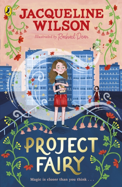 Project Fairy : Discover a brand new magical adventure from Jacqueline Wilson, Paperback / softback Book