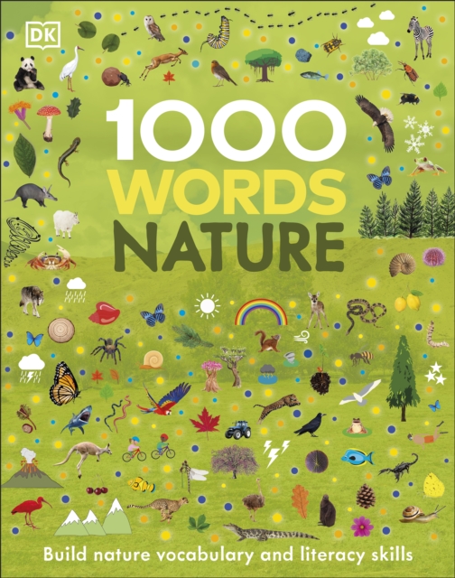 1000 Words: Nature : Build Nature Vocabulary and Literacy Skills, EPUB eBook