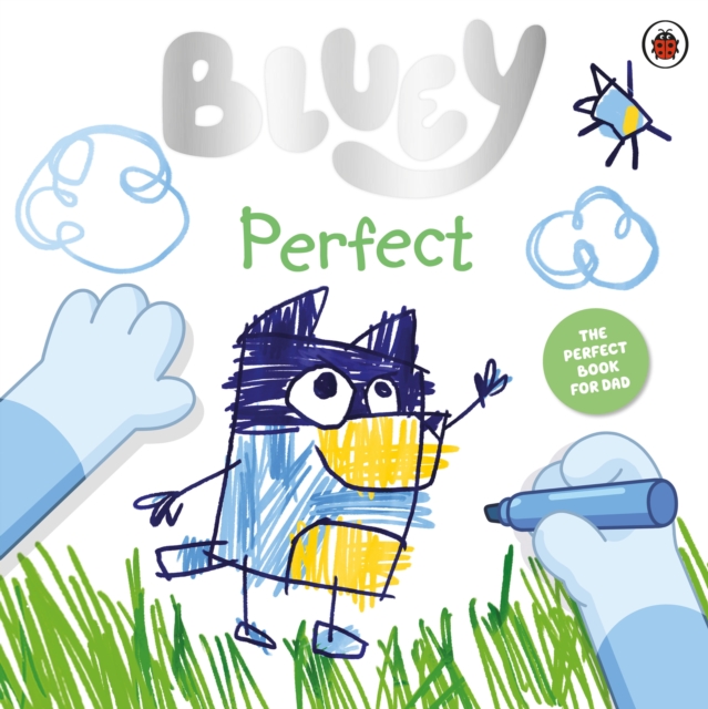 Bluey: Perfect, Paperback / softback Book