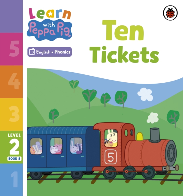 Learn with Peppa Phonics Level 2 Book 8 – Ten Tickets (Phonics Reader), Paperback / softback Book