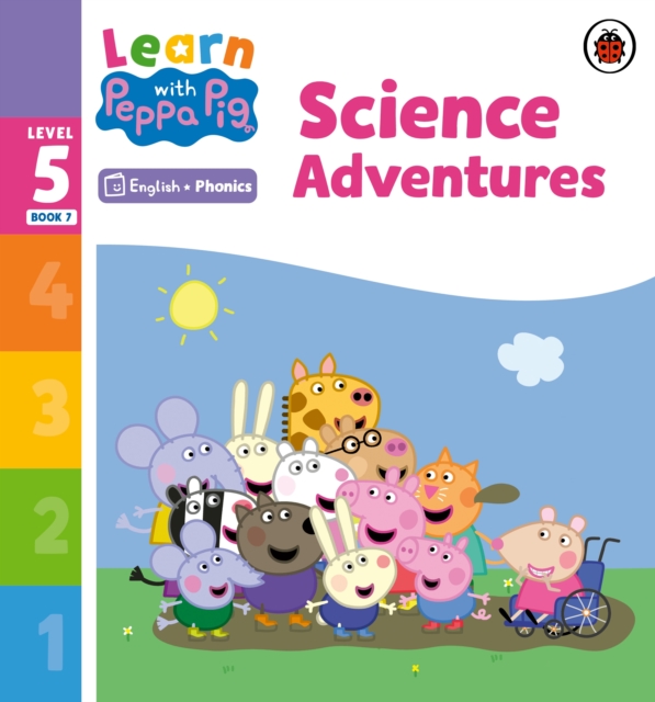 Learn with Peppa Phonics Level 5 Book 7 – Science Adventures (Phonics Reader), Paperback / softback Book