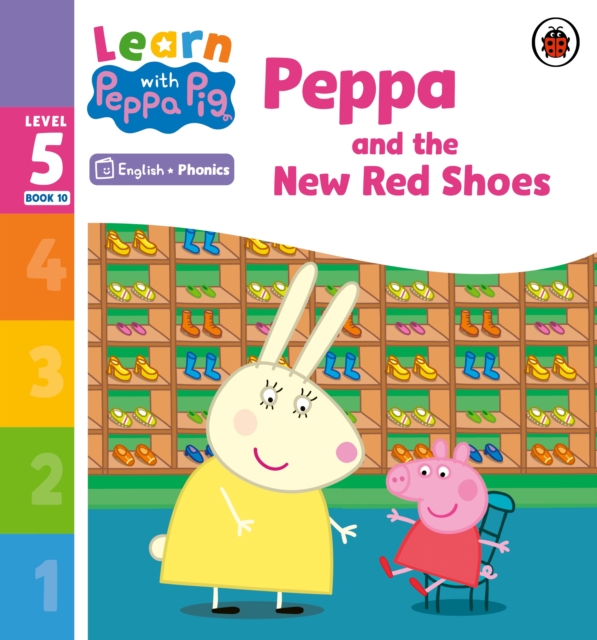 Learn with Peppa Phonics Level 5 Book 10 – Peppa and the New Red Shoes (Phonics Reader), EPUB eBook