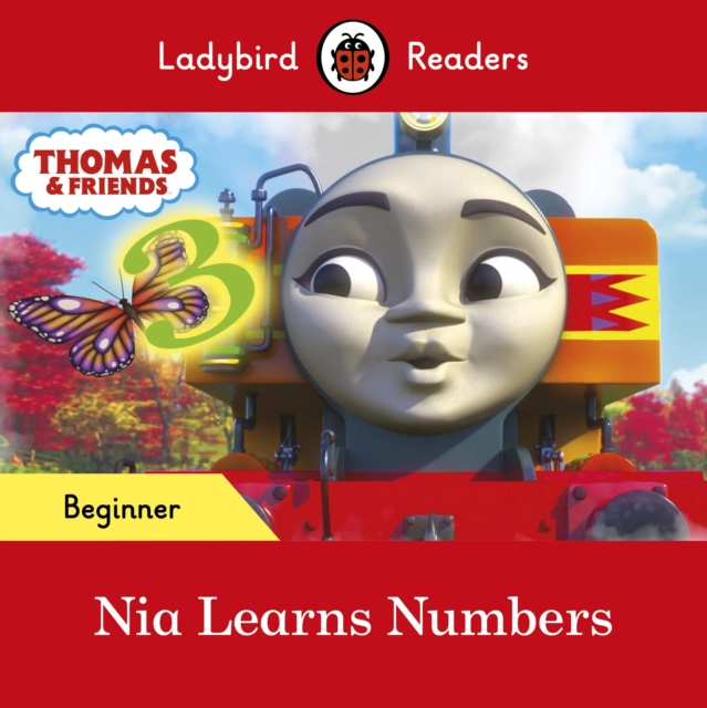 Ladybird Readers Beginner Level - Thomas the Tank Engine - Nia Learns Numbers (ELT Graded Reader), EPUB eBook