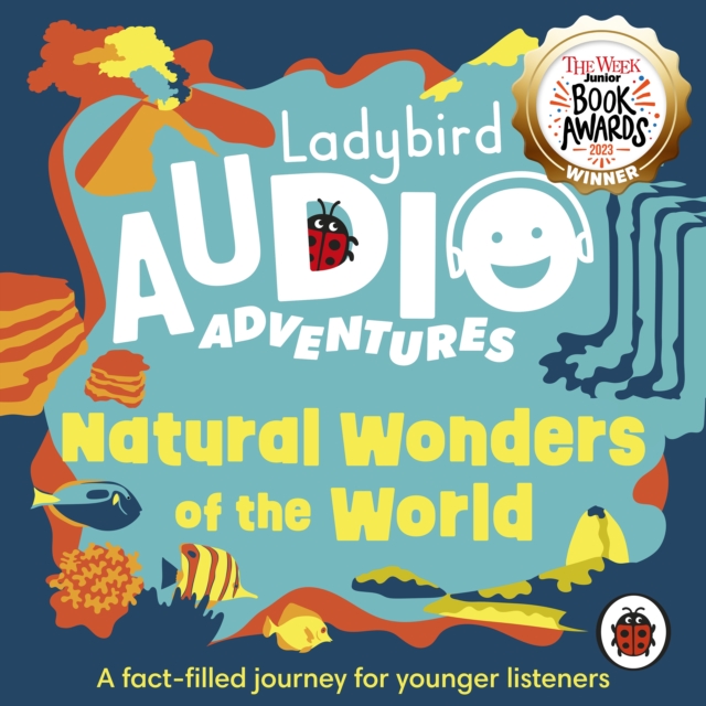 Natural Wonders of the World : Ladybird Audio Adventures, eAudiobook MP3 eaudioBook