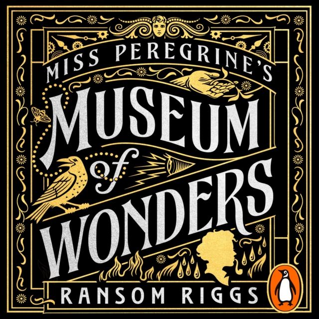 Miss Peregrine's Museum of Wonders : An Indispensable Guide to the Dangers and Delights of the Peculiar World for the Instruction of New Arrivals, eAudiobook MP3 eaudioBook