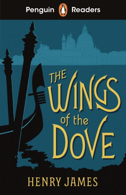 Penguin Readers Level 5: The Wings of the Dove (ELT Graded Reader), Paperback / softback Book