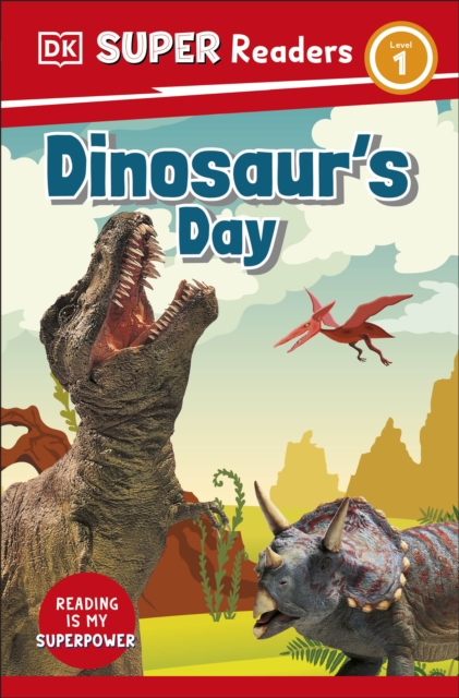 DK Super Readers Level 1 Dinosaur's Day, Paperback / softback Book