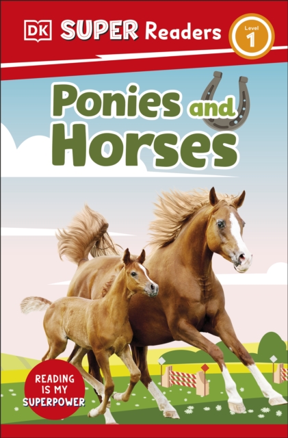 DK Super Readers Level 1 Ponies and Horses, EPUB eBook