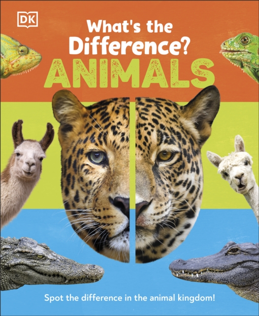 What's the Difference? Animals : Spot the difference in the animal kingdom!, EPUB eBook